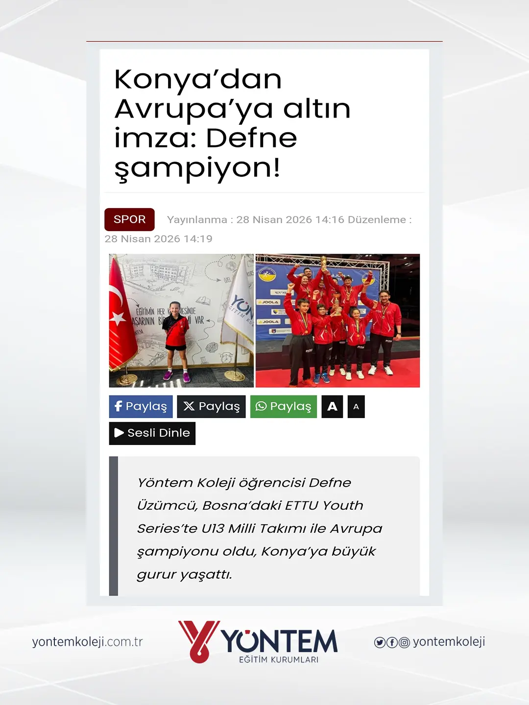Konya’dan Avrupa’ya altın imza: Yöntem Koleji Öğrencisi Defne şampiyon!