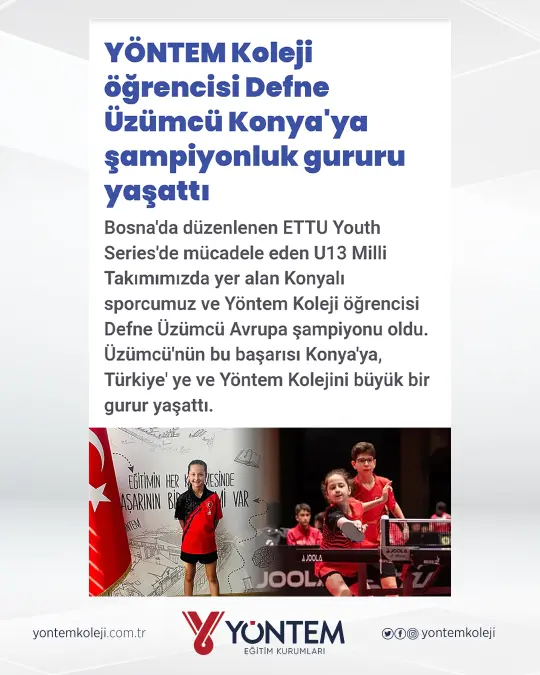 Yöntem Koleji öğrencisi Defne Üzümcü Konya'ya şampiyonluk gururu yaşattı